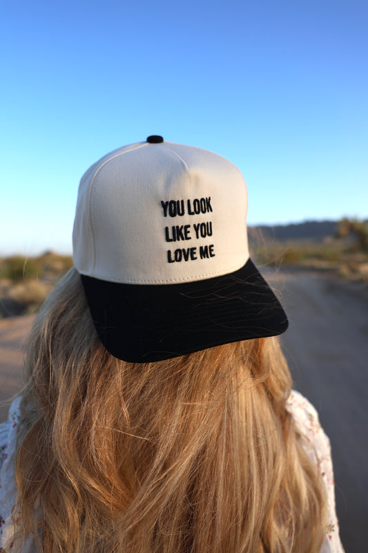 YOU LOOK LIKE YOU LOVE ME